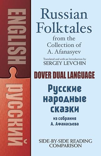 Russian Folktales from the Collection of A. Afanasyev: A Dual-Language Book (Dover Dual Language Russian) (Dover Books on Language) von Dover Publications